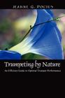 Trumpeting by Nature: An Efficient Guide to Optimal Trumpet Performance By Jeanne G. Pocius Cover Image
