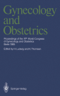 Gynecology and Obstetrics: Proceedings of the Xith World Congress of Gynecology and Obstetrics Cover Image