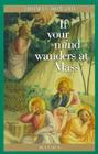 If Your Mind Wanders at Mass By Thomas Howard Cover Image