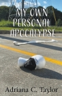 My Own Personal Apocalypse Cover Image