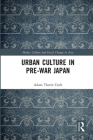 Urban Culture in Pre-War Japan (Media) Cover Image