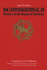 Heimskringla: History of the Kings of Norway By Snorri Sturluson, Lee M. Hollander (Translated by) Cover Image