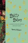 Blotto Botany: A Lesson in Healing Cordials and Plant Magic Cover Image