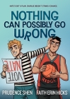 Nothing Can Possibly Go Wrong By Prudence Shen, Faith Erin Hicks (Illustrator) Cover Image