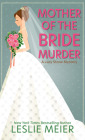 Mother of the Bride Murder By Leslie Meier Cover Image