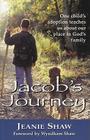 Jacob's Journey: One Child's Adoption Teaches Us about Our Place in God's Family Cover Image