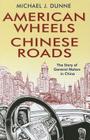 American Wheels, Chinese Roads Cover Image