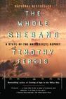 The Whole Shebang: A State of the Universe Report By Timothy Ferris Cover Image