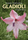 Saunders' Field Guide to Gladioli of South Africa Cover Image