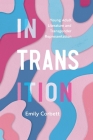 In Transition: Young Adult Literature and Transgender Representation (Children's Literature Association) By Emily Corbett Cover Image