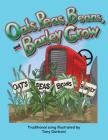 Oats, Peas, Beans, and Barley Grow Big Book (Teacher Created Materials Big Books) By Tony Garbani Cover Image