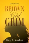 Brown Girl Grim Cover Image