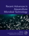 Recent Advances in Aquaculture Microbial Technology By Jyothis Mathew (Editor), Midhun Sebastian Jose (Editor), E. K. Radhakrishnan (Editor) Cover Image
