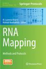 RNA Mapping: Methods and Protocols (Methods in Molecular Biology #1182) By M. Lucrecia Alvarez (Editor), Mahtab Nourbakhsh (Editor) Cover Image