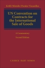UN Convention on Contracts for the International Sale of Goods: A Commentary By Stefan Kröll, Loukas A. Mistelis, Maria del Pilar Perales Viscacillas Cover Image