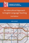 An Intercultural Approach to English Language Teaching (Languages for Intercultural Communication and Education #36) By John Corbett Cover Image