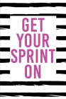 Get Your Sprint On By Teecee Design Studio Cover Image
