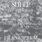 Sheep On The Somme: A World War I Picture and Poetry Book Cover Image