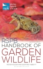 RSPB Handbook of Garden Wildlife: Second Edition By Peter Holden, Geoffrey Abbott Cover Image