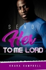 Send Her To Me Lord Cover Image