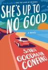 She's Up to No Good By Sara Goodman Confino Cover Image