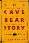 The Cave Bear Story: Life and Death of a Vanished Animal (Linguistics) Cover Image