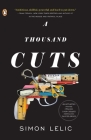 A Thousand Cuts: A Novel By Simon Lelic Cover Image