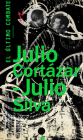 El Último Combate (the Last Combat, Spanish Edition) By Julio Cortazar Cover Image