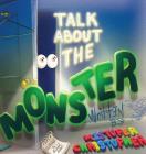 Talk About The Monster By Mistofer Christopher, Mike Hogan (Illustrator) Cover Image