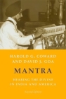 Mantra: Hearing the Divine in India and America By Harold G. Coward, David J. Goa Cover Image