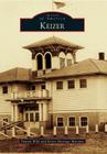 Keizer (Images of America) By Tammy Wild, Keizer Heritage Museum Cover Image