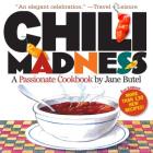 Chili Madness: Second Edition By Jane Butel Cover Image