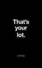 That's Your Lot By Limmy Cover Image