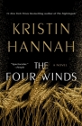 The Four Winds: A Novel By Kristin Hannah Cover Image