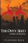 The Onyx Seed: A Story of Survival Cover Image