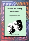 Drama for Young Performers By Barbara Towell Cover Image