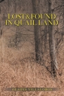 Lost&Found in Quail Land Cover Image