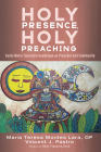 Holy Presence, Holy Preaching By Maria Teresa Op Montes Lara, Vincent J. Pastro, Allan Figueroa Deck (Foreword by) Cover Image