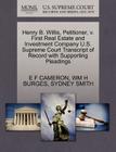 Henry B. Willis, Petitioner, V. First Real Estate and Investment Company U.S. Supreme Court Transcript of Record with Supporting Pleadings By E. F. Cameron, Wm H. Burges, Sydney Smith Cover Image