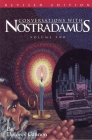 Conversations with Nostradamus: His Prophecies Explained Cover Image