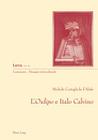 L'«Oulipo» E Italo Calvino (Liminaires - Passages Interculturels #30) By Silvia Fabrizio-Costa (Editor), Michele Costagliola D'Abele Cover Image