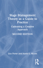 Stage Management Theory as a Guide to Practice: Cultivating a Creative Approach Cover Image