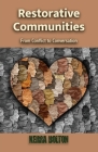 Restorative Communities: From Conflict to Conversation By Kerra Bolton Cover Image