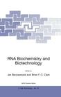 RNA Biochemistry and Biotechnology (NATO Science Partnership Subseries: 3 #70) Cover Image