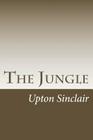 The Jungle By Upton Sinclair Cover Image