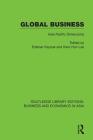 Global Business: Asia-Pacific Dimensions By Erdener Kaynak (Editor), Kam-Hon Lee (Editor) Cover Image