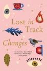Lost in Track Changes By Simon Groth (Editor), Cate Kennedy, Krissy Kneen Cover Image