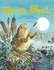 Marsh Music By Marianne Berkes, Robert Noreika (Illustrator) Cover Image
