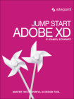 Jump Start Adobe XD By Daniel Schwarz Cover Image