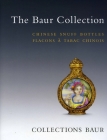 Chinese Snuff Bottles: The Baur Collection (English-French edition) Cover Image